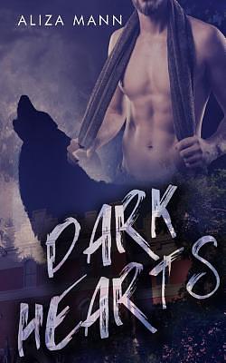 Dark Hearts by Aliza Mann