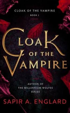 Cloak of the Vampire by Sapir A. Englard