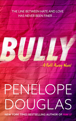 Bully by Penelope Douglas