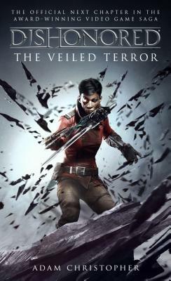 The Veiled Terror by Adam Christopher