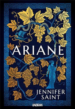 Ariane by Jennifer Saint, Jennifer Saint
