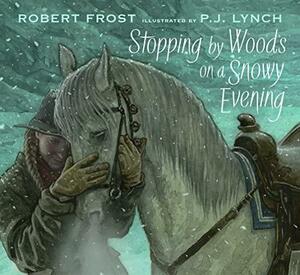 Stoppping by Woods on a Snowy Evening by Robert Frost, Susan Jeffers