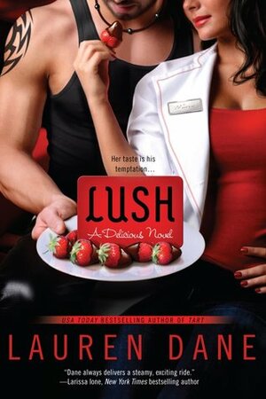 Lush by Lauren Dane