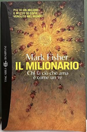 Il milionario by Mark Fisher