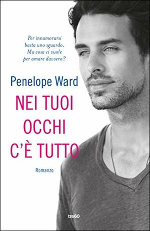 Nei tuoi occhi c'è tutto by Penelope Ward