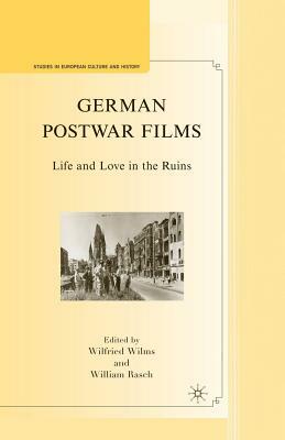 German Postwar Films: Life and Love in the Ruins by 