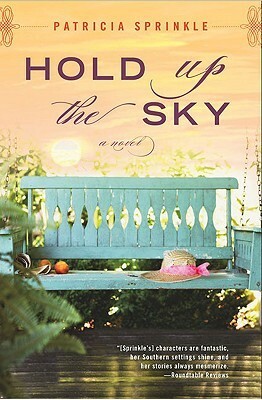 Hold Up the Sky by Patricia Sprinkle