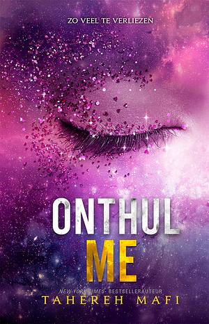 Onthul me by Tahereh Mafi