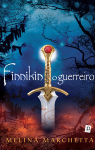 Finnikin, O Guerreiro by Sonia Pinheiro, Melina Marchetta