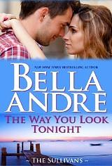 The Way You Look Tonight by Bella Andre