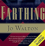 Farthing by Jo Walton