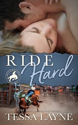 Ride Hard by Tessa Layne