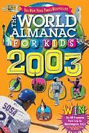 The World Almanac for Kids 2003 by World Almanac