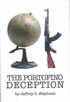 The Portofino Deception by Jeffrey S. Stephens