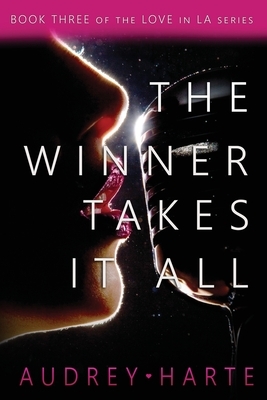 The Winner Takes It All by Audrey Harte