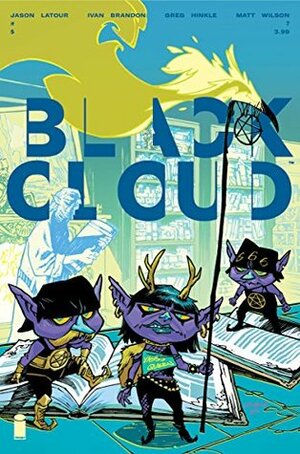 Black Cloud #7 by Jason Latour, Ivan Brandon