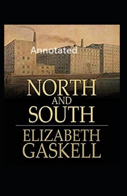 North and South Annotated by Elizabeth Gaskell