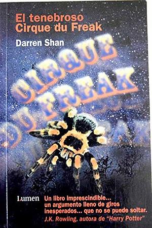 El Tenebroso Cirque Du Freak by Darren Shan
