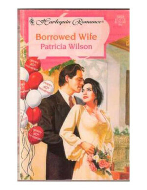 Borrowed Wife by Patricia Wilson