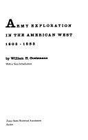 Army Exploration in the American West, 1803-1863 by William H. Goetzmann