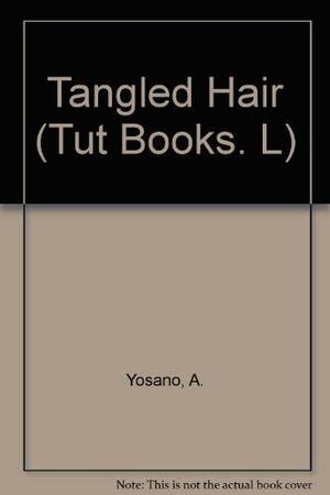 Tangled Hair by Akiko Yosano