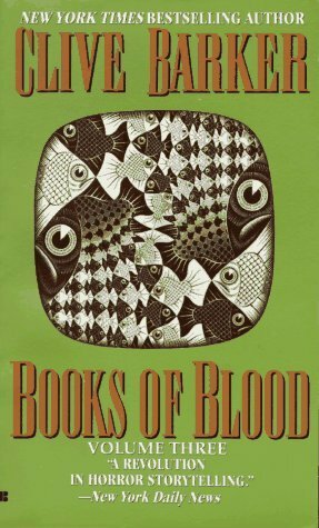 Books of Blood: Volume Three by Clive Barker
