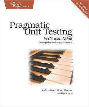 Pragmatic Unit Testing in C# with NUnit by Matt Hargett, Dave Thomas, Andrew Hunt