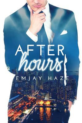 After Hours by Emjay Haze