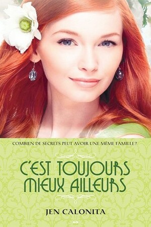 C'est Toujours Mieux Ailleurs by Jen Calonita, Danielle Champagne