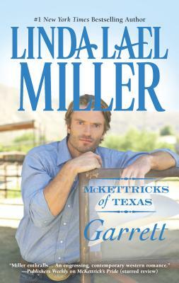 McKettricks of Texas: Garrett by Linda Lael Miller