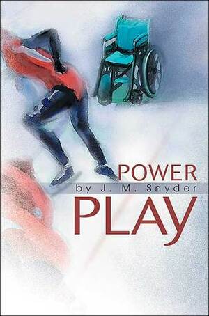 Power Play by J.M. Snyder