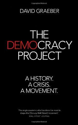 The Democracy Project by David Graeber