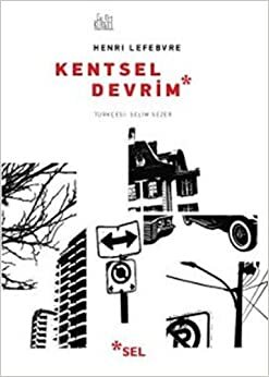 Kentsel Devrim by Henri Lefebvre