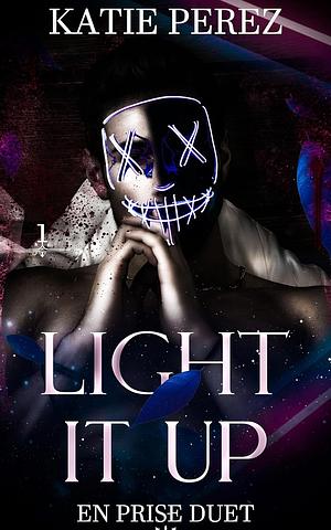 Light It Up by Katie Perez