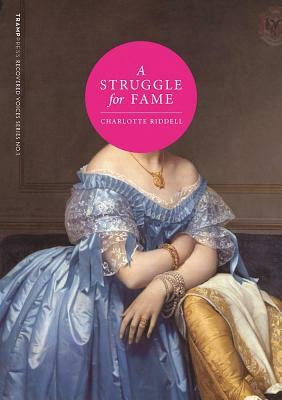 A Struggle for Fame by Charlotte Riddell