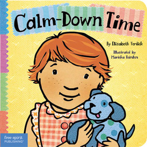 Calm-Down Time by Elizabeth Verdick, Marieka Heinlen