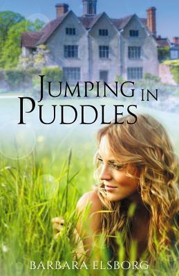 Jumping in Puddles by Barbara Elsborg