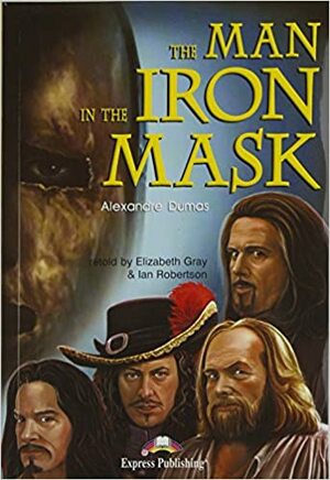 The Man in the Iron Mask by Elizabeth Gray