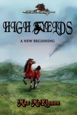 High Fyelds - A New Beginning: Seven of Stars by Mae McKinnon