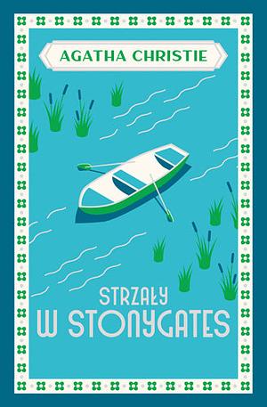 Strzały w Stonygates by Beata Długajczyk, Agatha Christie