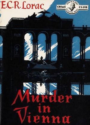 Murder in Vienna by E.C.R. Lorac