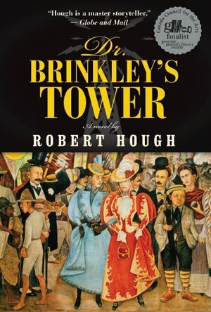 Dr. Brinkley's Tower by Robert Hough