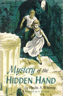Mystery of the Hidden Hand by Phyllis A. Whitney