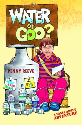 Water or Goo by Penny Reeve