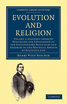 Evolution and Religion: Volume 2 by Henry Ward Beecher