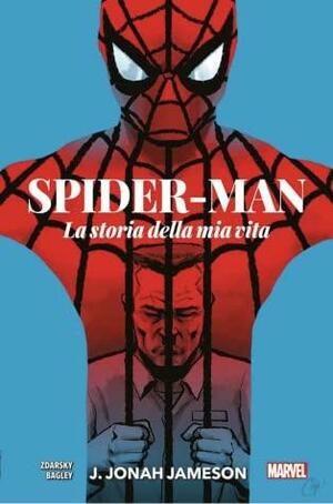 Spider-Man: La storia della mia vita by Mark Bagley, Chip Zdarsky, Andrew Hennessy