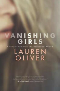 Vanishing Girls by Lauren Oliver