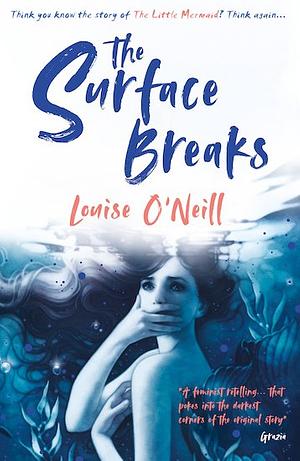 Surface Breaks by Louise O'Neill