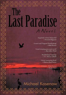 The Last Paradise by Michael Kasenow