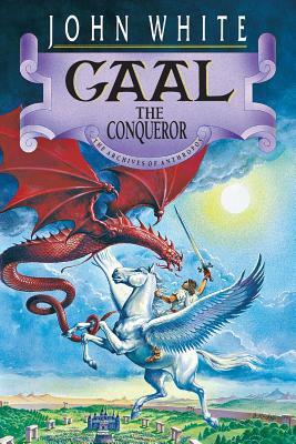 Gaal the Conqueror by John White
